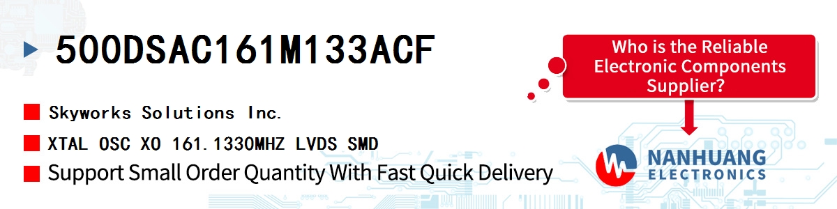 500DSAC161M133ACF Skyworks XTAL OSC XO 161.1330MHZ LVDS SMD