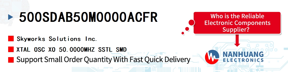 500SDAB50M0000ACFR Skyworks XTAL OSC XO 50.0000MHZ SSTL SMD