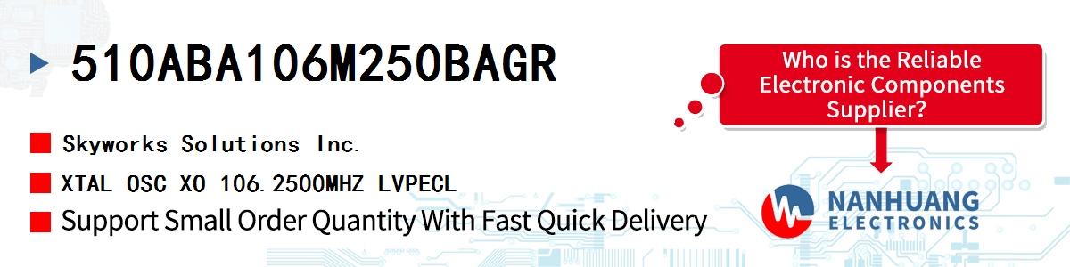 510ABA106M250BAGR Skyworks XTAL OSC XO 106.2500MHZ LVPECL