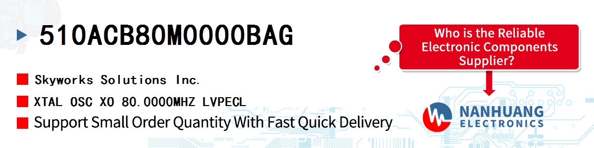 510ACB80M0000BAG Skyworks XTAL OSC XO 80.0000MHZ LVPECL