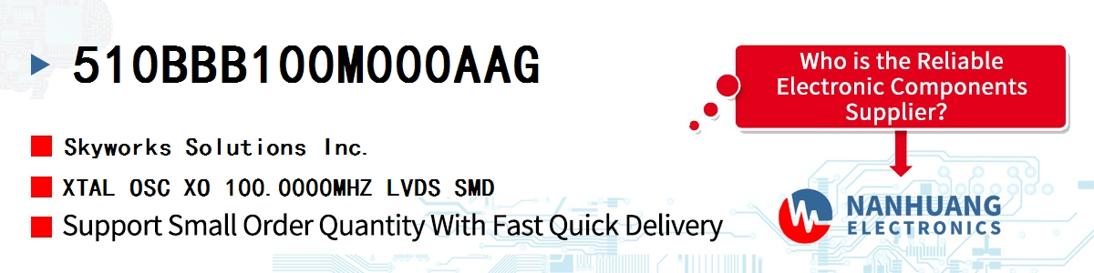 510BBB100M000AAG Skyworks XTAL OSC XO 100.0000MHZ LVDS SMD