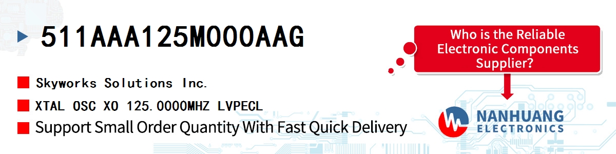 511AAA125M000AAG Skyworks XTAL OSC XO 125.0000MHZ LVPECL