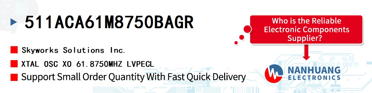 511ACA61M8750BAGR Skyworks XTAL OSC XO 61.8750MHZ LVPECL