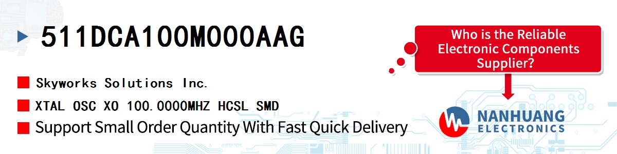 511DCA100M000AAG Skyworks XTAL OSC XO 100.0000MHZ HCSL SMD