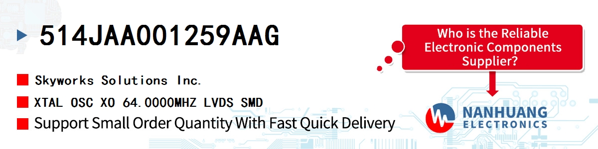 514JAA001259AAG Skyworks XTAL OSC XO 64.0000MHZ LVDS SMD