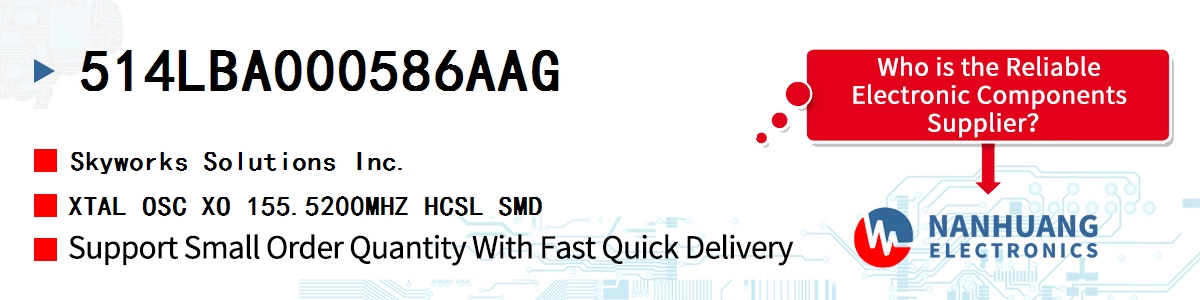 514LBA000586AAG Skyworks XTAL OSC XO 155.5200MHZ HCSL SMD