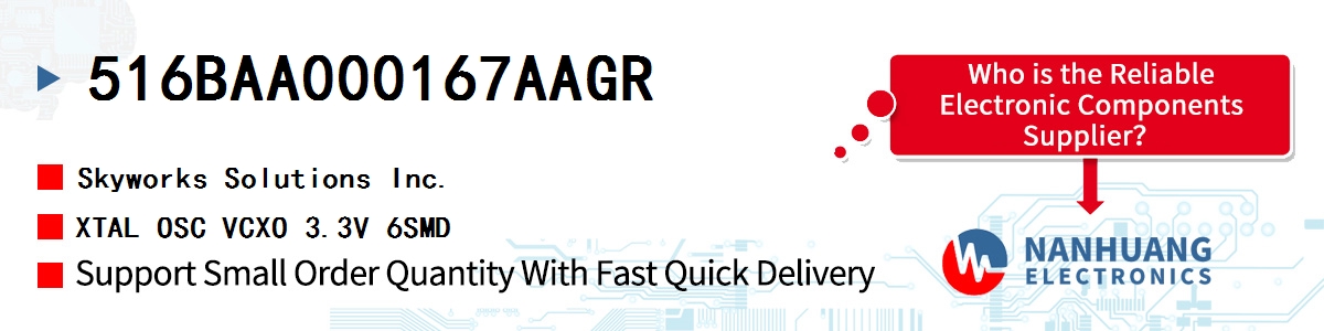 516BAA000167AAGR Skyworks XTAL OSC VCXO 3.3V 6SMD