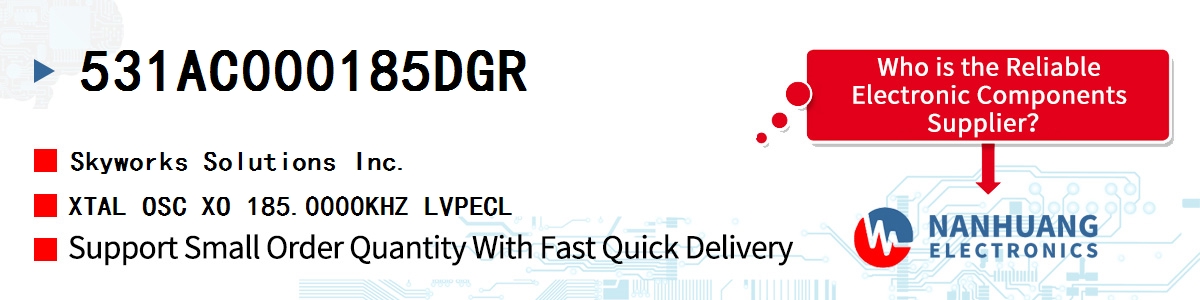 531AC000185DGR Skyworks XTAL OSC XO 185.0000KHZ LVPECL