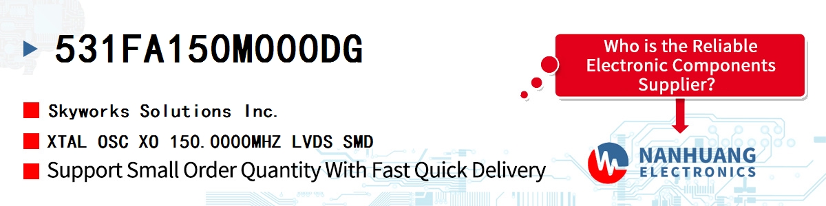 531FA150M000DG Skyworks XTAL OSC XO 150.0000MHZ LVDS SMD