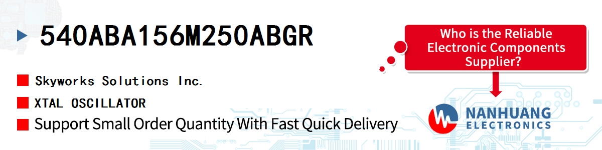 540ABA156M250ABGR Skyworks XTAL OSCILLATOR