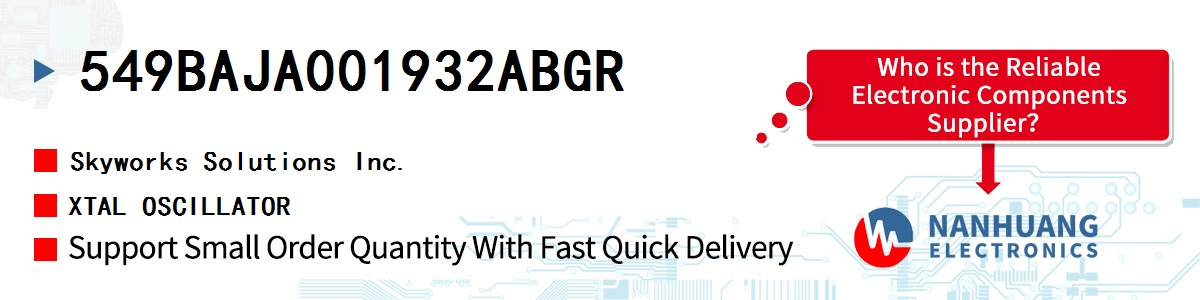 549BAJA001932ABGR Skyworks XTAL OSCILLATOR