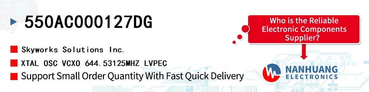 550AC000127DG Skyworks XTAL OSC VCXO 644.53125MHZ LVPEC