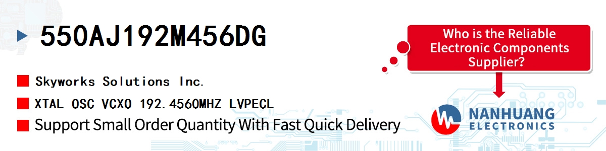 550AJ192M456DG Skyworks XTAL OSC VCXO 192.4560MHZ LVPECL