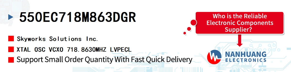 550EC718M863DGR Skyworks XTAL OSC VCXO 718.8630MHZ LVPECL