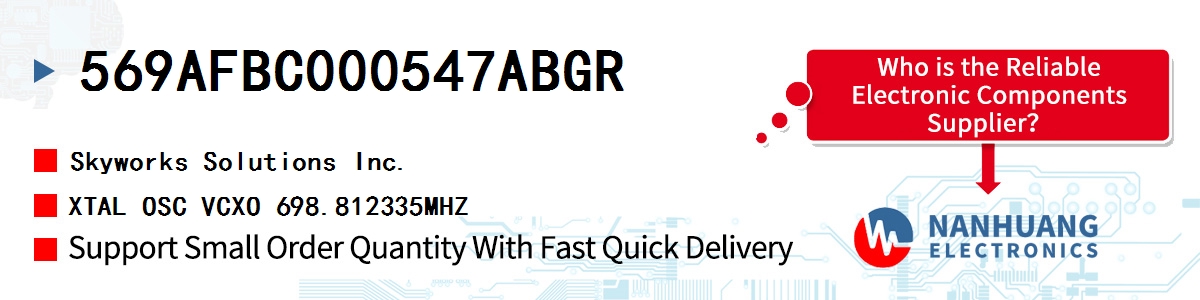 569AFBC000547ABGR Skyworks XTAL OSC VCXO 698.812335MHZ