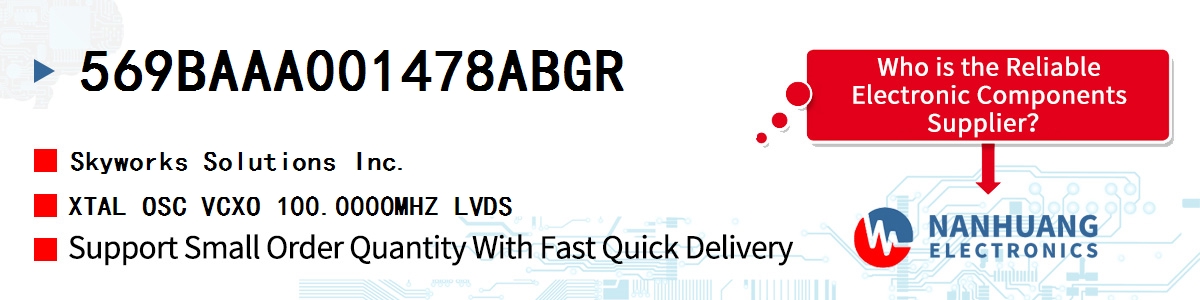 569BAAA001478ABGR Skyworks XTAL OSC VCXO 100.0000MHZ LVDS