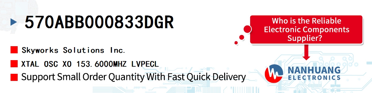 570ABB000833DGR Skyworks XTAL OSC XO 153.6000MHZ LVPECL