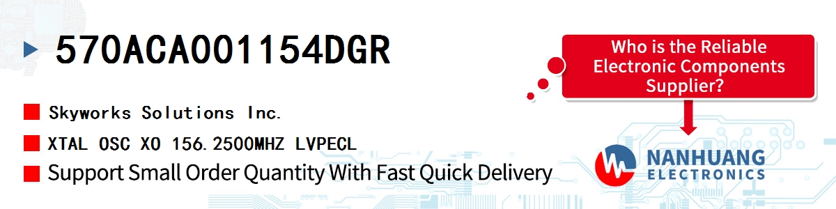 570ACA001154DGR Skyworks XTAL OSC XO 156.2500MHZ LVPECL