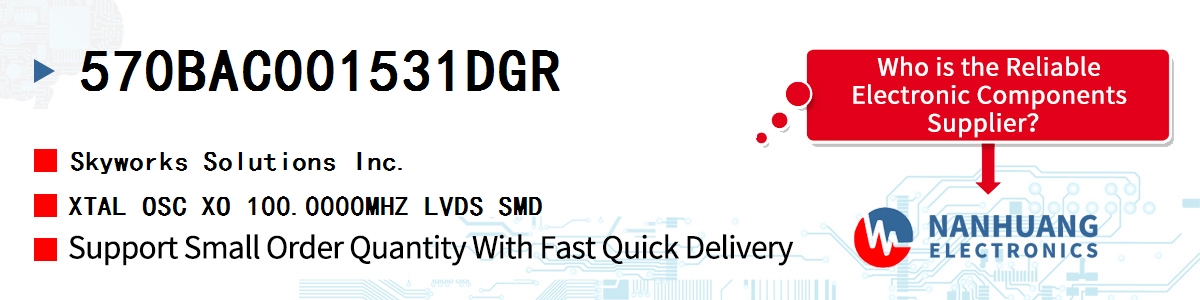 570BAC001531DGR Skyworks XTAL OSC XO 100.0000MHZ LVDS SMD