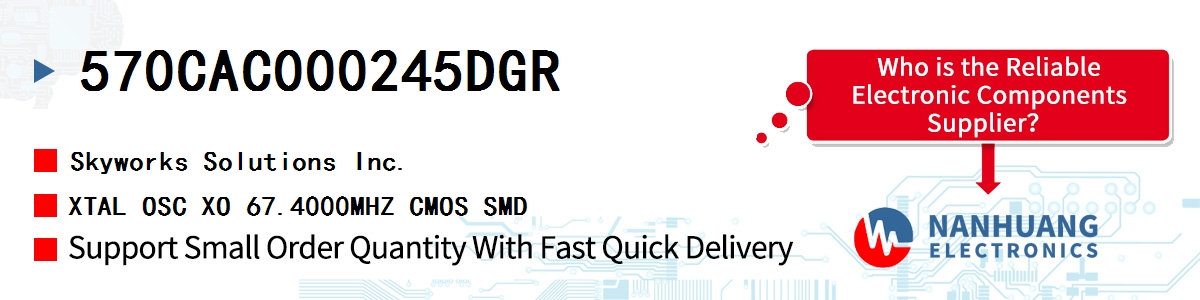 570CAC000245DGR Skyworks XTAL OSC XO 67.4000MHZ CMOS SMD