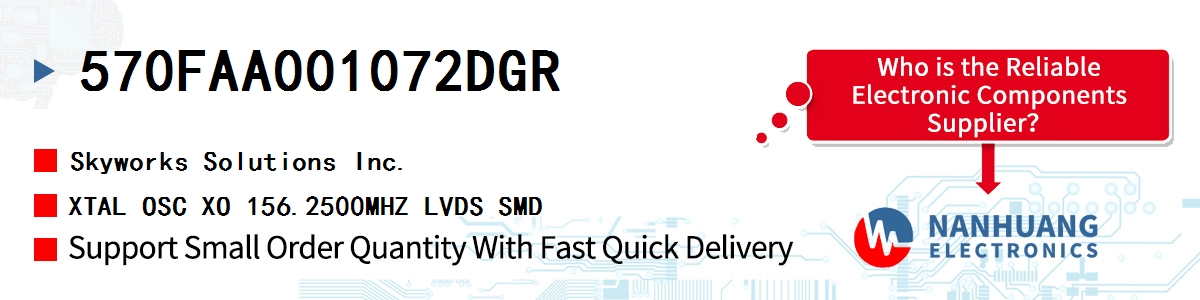 570FAA001072DGR Skyworks XTAL OSC XO 156.2500MHZ LVDS SMD