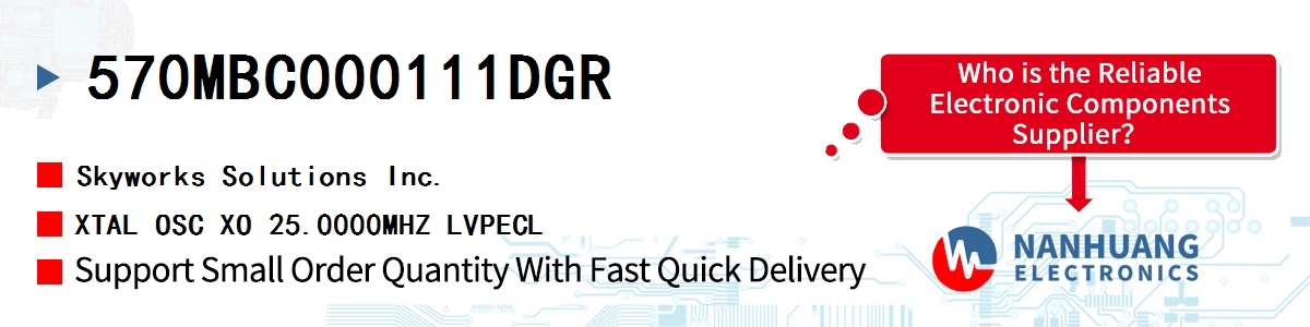 570MBC000111DGR Skyworks XTAL OSC XO 25.0000MHZ LVPECL