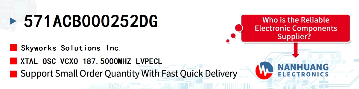 571ACB000252DG Skyworks XTAL OSC VCXO 187.5000MHZ LVPECL