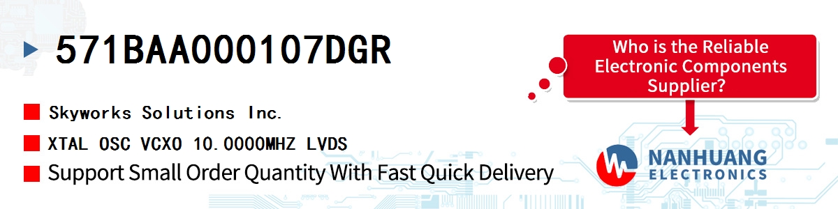 571BAA000107DGR Skyworks XTAL OSC VCXO 10.0000MHZ LVDS