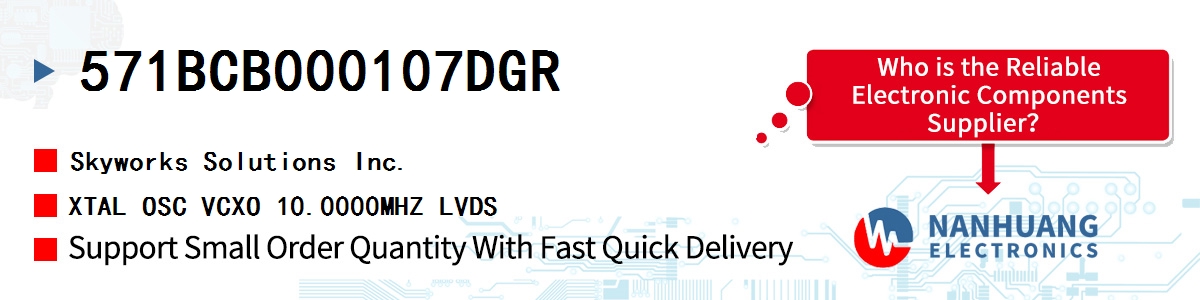 571BCB000107DGR Skyworks XTAL OSC VCXO 10.0000MHZ LVDS