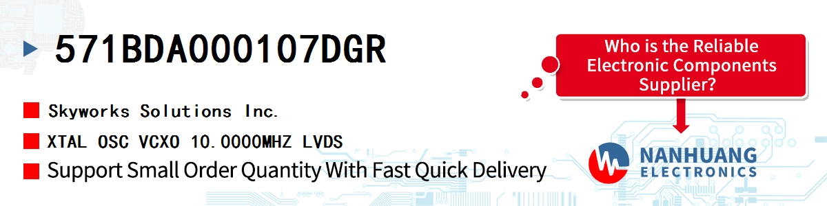 571BDA000107DGR Skyworks XTAL OSC VCXO 10.0000MHZ LVDS