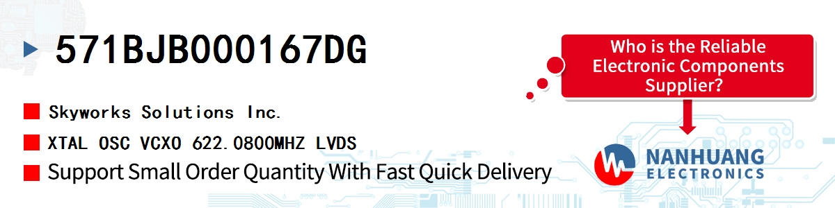 571BJB000167DG Skyworks XTAL OSC VCXO 622.0800MHZ LVDS