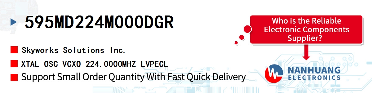 595MD224M000DGR Skyworks XTAL OSC VCXO 224.0000MHZ LVPECL