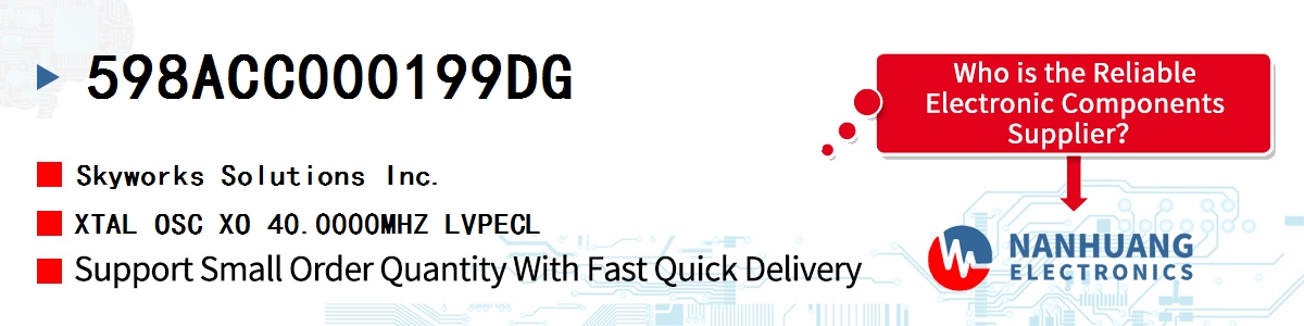 598ACC000199DG Skyworks XTAL OSC XO 40.0000MHZ LVPECL