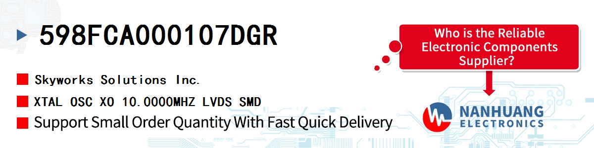 598FCA000107DGR Skyworks XTAL OSC XO 10.0000MHZ LVDS SMD