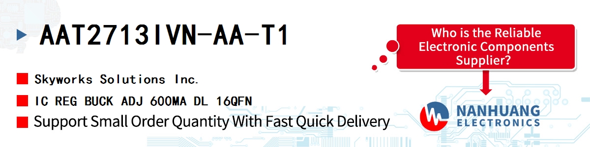 AAT2713IVN-AA-T1 Skyworks IC REG BUCK ADJ 600MA DL 16QFN