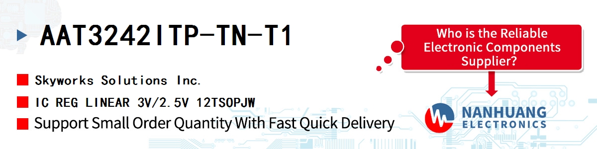 AAT3242ITP-TN-T1 Skyworks IC REG LINEAR 3V/2.5V 12TSOPJW