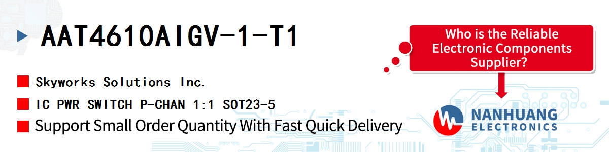 AAT4610AIGV-1-T1 Skyworks IC PWR SWITCH P-CHAN 1:1 SOT23-5