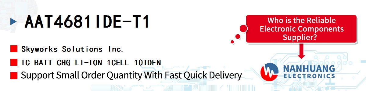 AAT4681IDE-T1 Skyworks IC BATT CHG LI-ION 1CELL 10TDFN