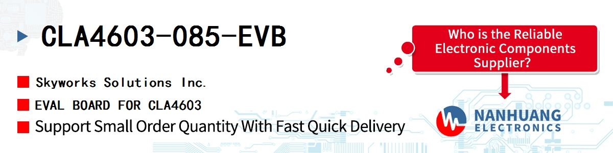 CLA4603-085-EVB Skyworks EVAL BOARD FOR CLA4603