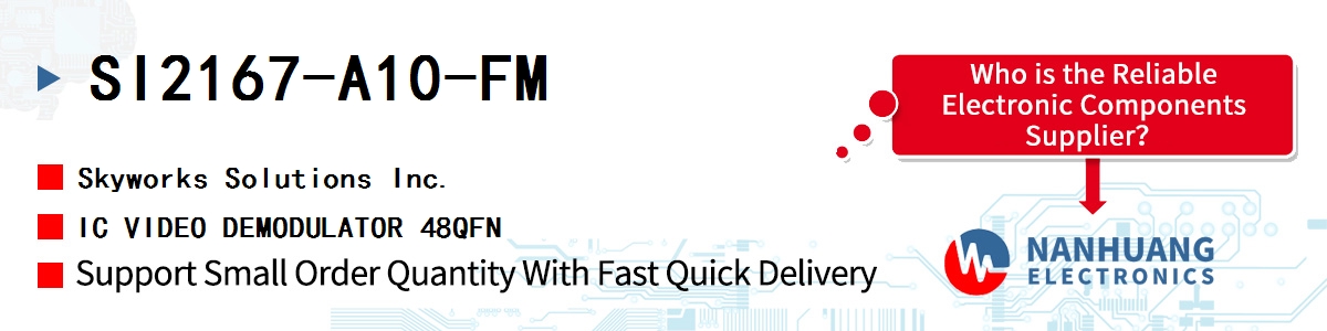 SI2167-A10-FM Skyworks IC VIDEO DEMODULATOR 48QFN