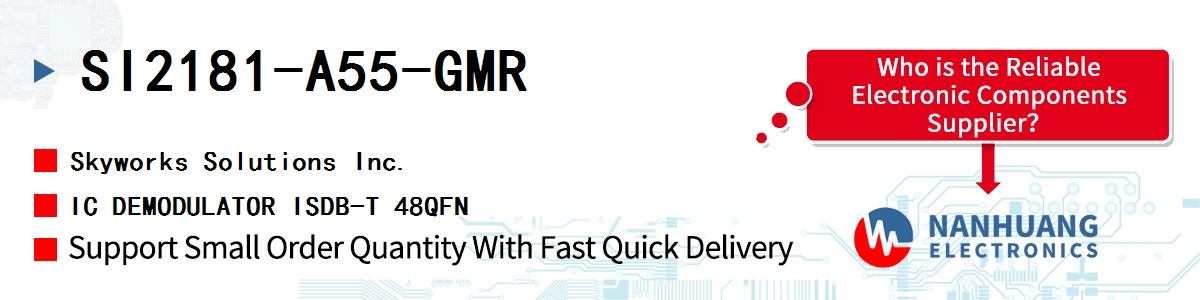 SI2181-A55-GMR Skyworks IC DEMODULATOR ISDB-T 48QFN