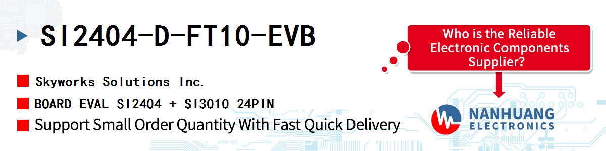 SI2404-D-FT10-EVB Skyworks BOARD EVAL SI2404 + SI3010 24PIN