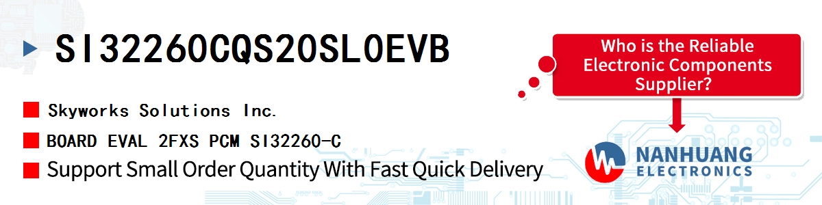 SI32260CQS20SL0EVB Skyworks BOARD EVAL 2FXS PCM SI32260-C