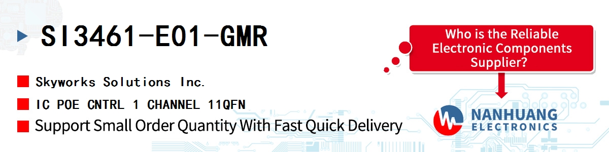 SI3461-E01-GMR Skyworks IC POE CNTRL 1 CHANNEL 11QFN