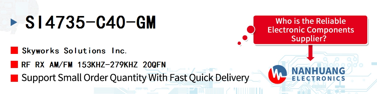 SI4735-C40-GM Skyworks RF RX AM/FM 153KHZ-279KHZ 20QFN