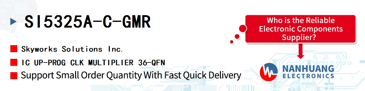 SI5325A-C-GMR Skyworks IC UP-PROG CLK MULTIPLIER 36-QFN