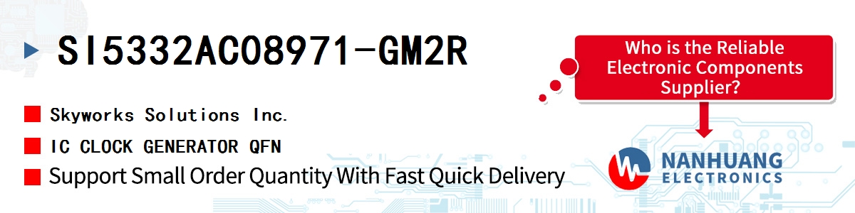 SI5332AC08971-GM2R Skyworks IC CLOCK GENERATOR QFN