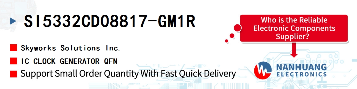 SI5332CD08817-GM1R Skyworks IC CLOCK GENERATOR QFN