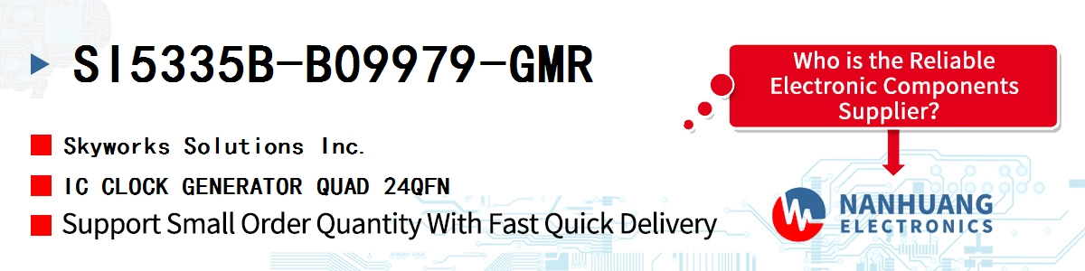 SI5335B-B09979-GMR Skyworks IC CLOCK GENERATOR QUAD 24QFN