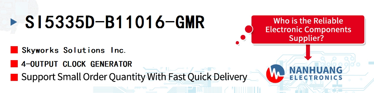 SI5335D-B11016-GMR Skyworks 4-OUTPUT CLOCK GENERATOR